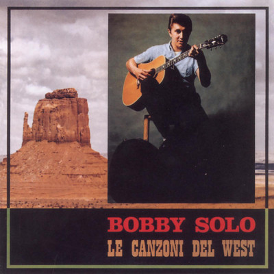 アルバム/Le canzoni del west (Gli Indimenticabili)/Bobby Solo
