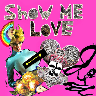 Show Me Love/Jenil