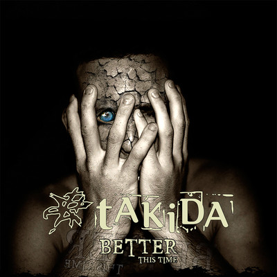 シングル/Better This Time/Takida