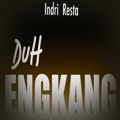 シングル/Duh Engkang/Indri Resta