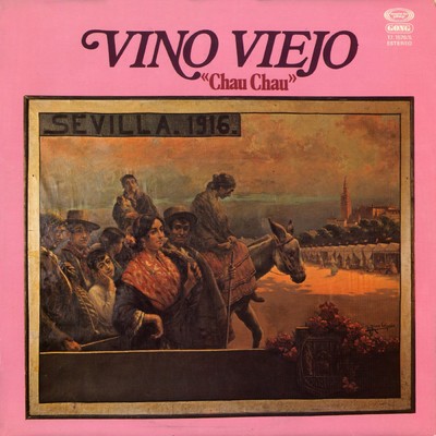 Chau Chau/Vino Viejo