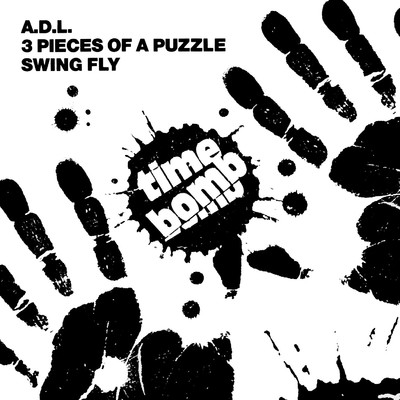 Timebomb/A.D.L. ／ 3 Pieces Of A Puzzle ／ Swingfly