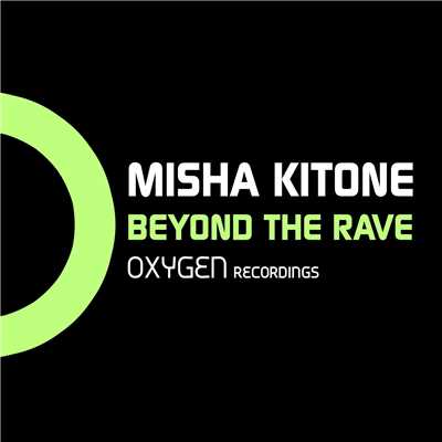 シングル/Beyond The Rave/Misha Kitone