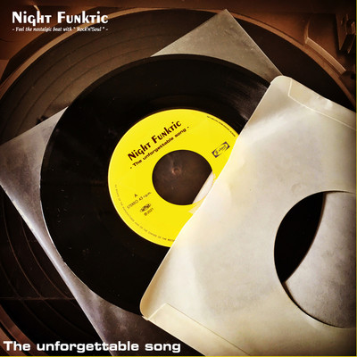 the unforgettable song/NIGHT FUNKtic