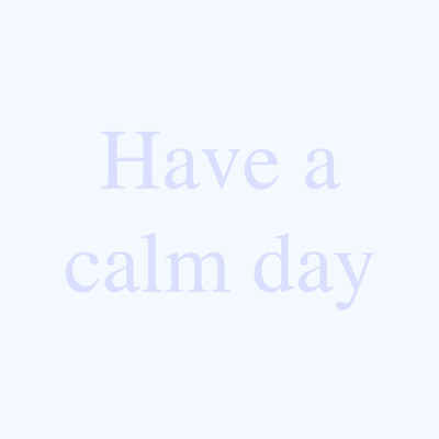 アルバム/Have a calm day/Atelier Pink Noise