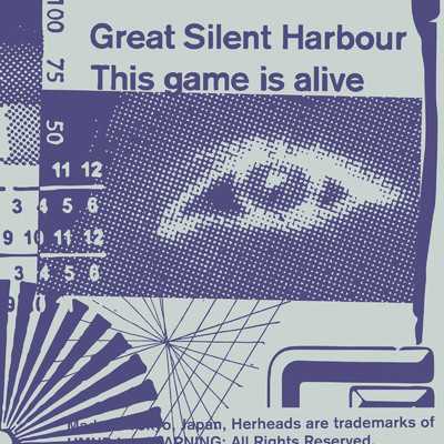 This game is alive/Great Silent Harbour