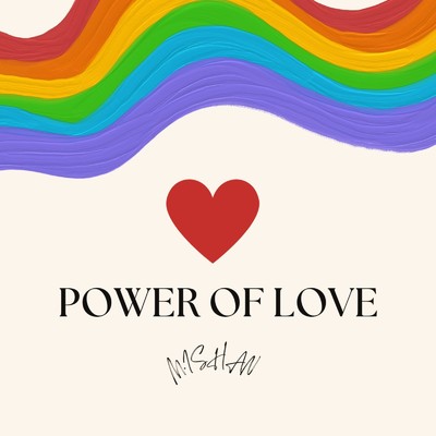 POWER OF LOVE/M.ISHAN