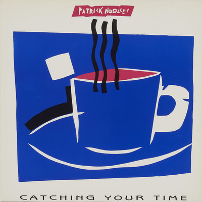 CATCHING YOUR TIME (Bonus Beat)/PATRICK HOOLEY