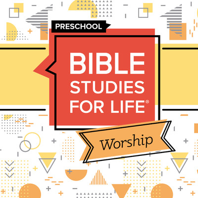 Bible Studies for Life Preschool Worship Winter 2021-22/Lifeway Kids Worship