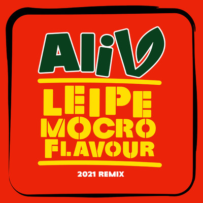 シングル/Leipe Mocro Flavour (2021 Remix) ft Brace/Ali B