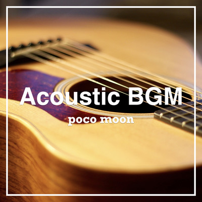 アルバム/Acoustic BGM/poco moon