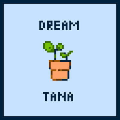 アルバム/Dream/Tana Music