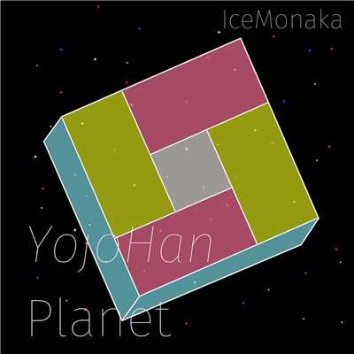 Yojohan Planet/IceMonaka