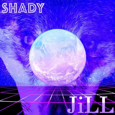 SHADY/JiLL