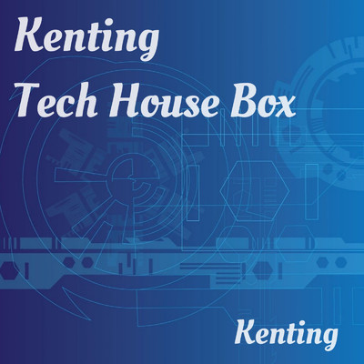 アルバム/Kenting Tech House Box/Kenting