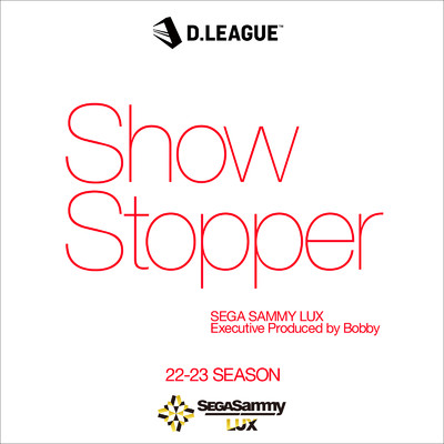 シングル/Show Stopper/SEGA SAMMY LUX