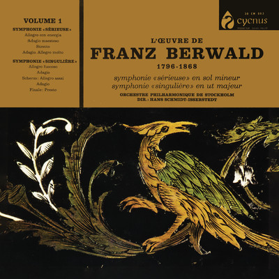 Berwald: Symphony No. 1 'Serieuse', Symphony No. 3 'Singuliere' (Hans Schmidt-Isserstedt Edition 2, Vol. 8)/Stockholm Philharmonic Orchestra／ハンス・シュミット=イッセルシュテット