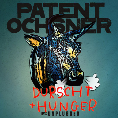 アルバム/Durscht & Hunger (featuring Heidi Happy／MTV Unplugged)/Patent Ochsner