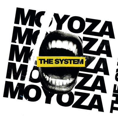 シングル/The System (Explicit)/Moyoza