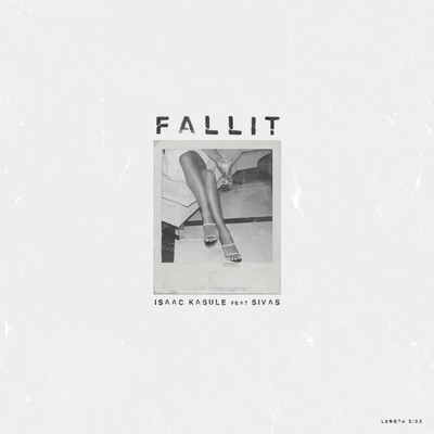 Fallit (featuring Sivas)/Isaac Kasule