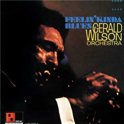 アルバム/Feelin' Kinda Blues/Gerald Wilson Orchestra