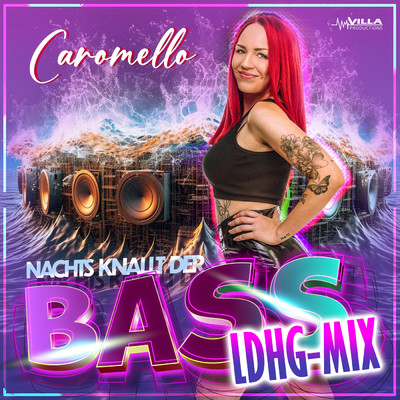 シングル/Nachts knallt der Bass (LDHG Mix)/Caromello