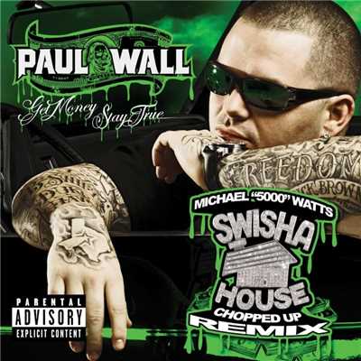 Call Me What U Want (feat. Yung Redd & E Class) [C&S Version]/Paul Wall