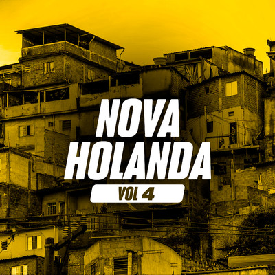 アルバム/Nova Holanda VOL 04/DJ Polyvox & DJ Lula