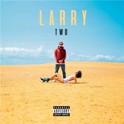 Larry TWO/Larry June