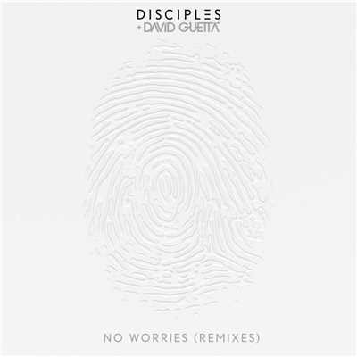 No Worries (Remixes)/Disciples & David Guetta