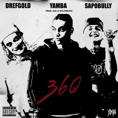 360 (feat. DrefGold, Sapobully)/Yamba