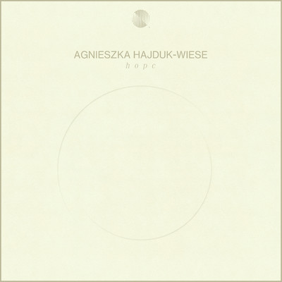 Hope/Agnieszka Hajduk-Wiese