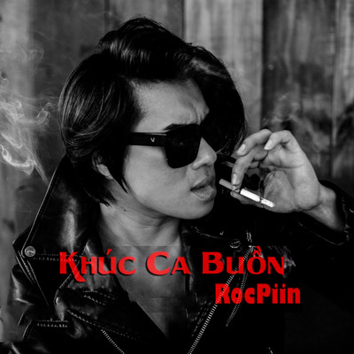 シングル/Khuc Ca Buon (Beat)/Roc Piin