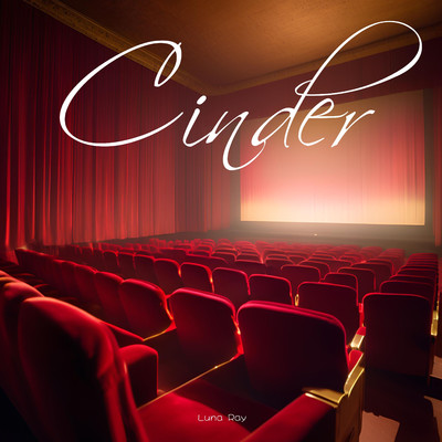 シングル/Cinder/Luna Ray