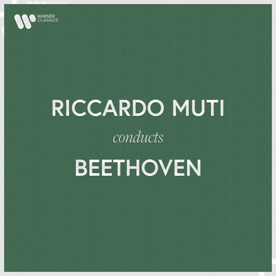 アルバム/Riccardo Muti Conducts Beethoven/Riccardo Muti
