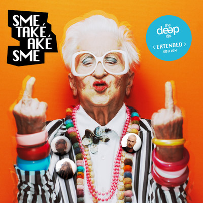 Sme take, ake sme (feat. Beata Dubasova) [Extended Edition]/The Deep DJ´s
