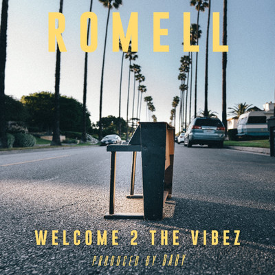 Welcome 2 the Vibez/Romell