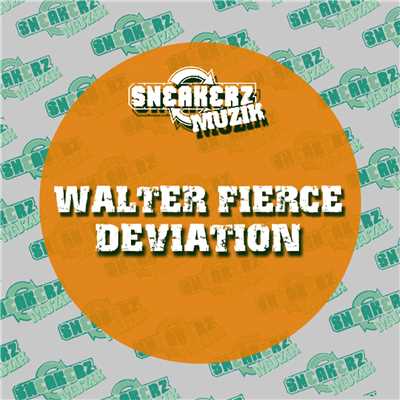 Deviation/Walter Fierce