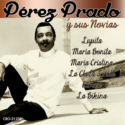 アルバム/Las Novias de Perez Prado/Perez Prado