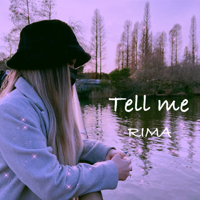 シングル/Tell me/RIMA