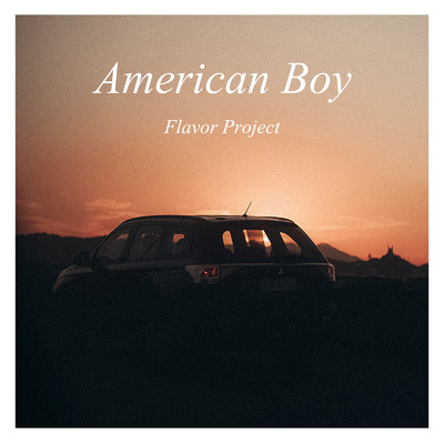 シングル/American Boy (Cover Ver.)/Flavor Project