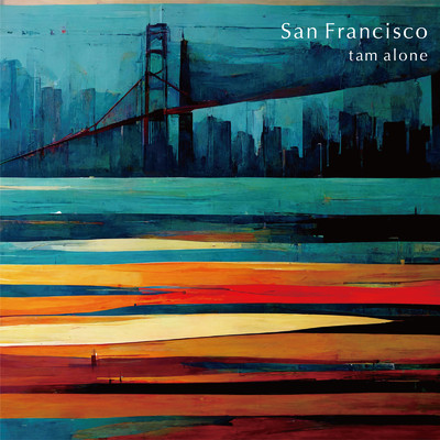 San Francisco/tam alone
