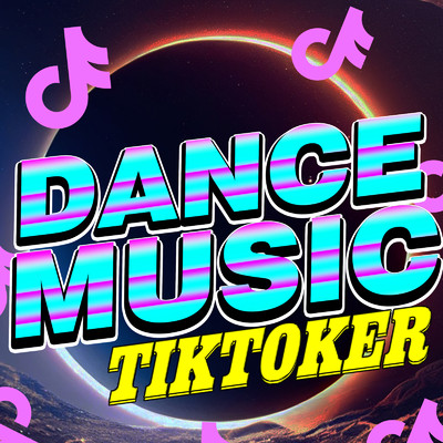 アルバム/DANCE MUSIC -TIK TOKER-/MUSIC LAB JPN