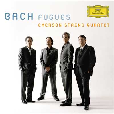 シングル/J.S. Bach: 《平均律クラヴィーア曲集》から - フーガ 第4番 (5声) BWV849/エマーソン弦楽四重奏団／ダー=ホン・シートー