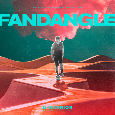 Fandangle/U-WARRIOR