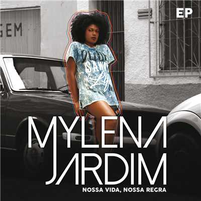 Nossa Vida, Nossa Regra - EP/Mylena Jardim