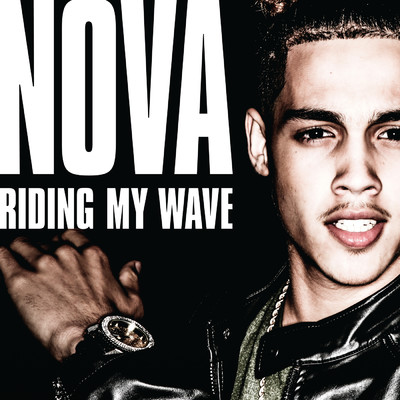 シングル/Riding My Wave/Nova