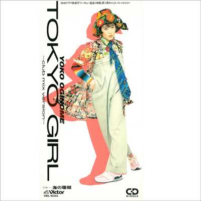 TOKYO  GIRL 〜club  mix  version〜/荻野目 洋子