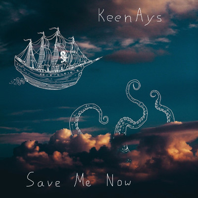 Save Me Now/KeenAys