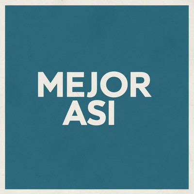 Mejor asi (feat. Jeremi Max)/Mauro J Sound